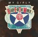 7inch Vinyl Single - Ready For The World - My Girly