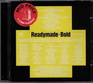 Readymade - Bold