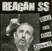 Reagan SS - Hail The New Dawn