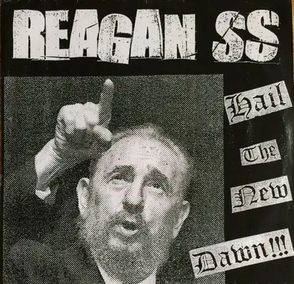 Reagan SS - Hail The New Dawn
