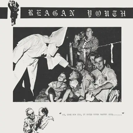 Reagan Youth - Youth Anthems For The New Order