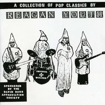 REAGAN YOUTH - A COLLECTION OF POP CLASSICS