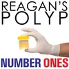 LP - Reagan's Polyp - Number Ones