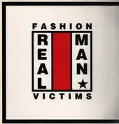 Real Man - Fashion Victims
