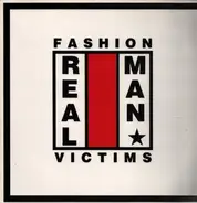 Real Man - Fashion Victims