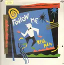 12inch Vinyl Single - Real Man - Follow Me