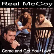 12inch Vinyl Single - Real McCoy - Come On And Get Your Love (Remixes)