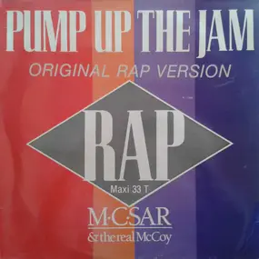 The Real McCoy - Pump Up The Jam - Rap