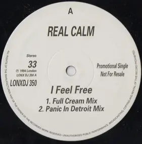 Real Calm - I Feel Free