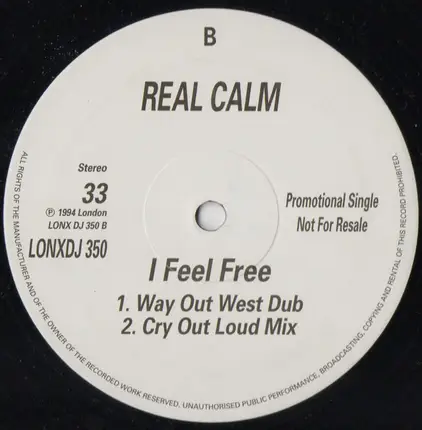 Real Calm - I Feel Free