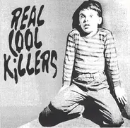 Real Cool Killers - Just For Fun