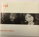 CD Single - Real - Give Me A Reason (Radio Edit)