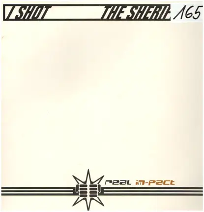 Real Im-pact - I Shot The Sheriff