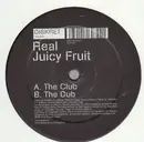 12'' - Real - Juicy Fruit
