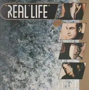 Real Life - Flame