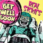 LP - Real Sickies - Get Well Soon
