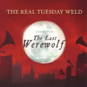 the real tuesday weld - The Last Werewolf