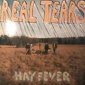 Real Tears - Hay Fever