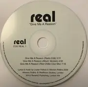 CD Single - Real - Give Me A Reason (Radio Edit)