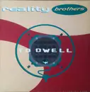 12inch Vinyl Single - Reality Brothers - To Dwell