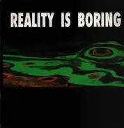 Reality Is Boring - Wo Sind Eure Hände?