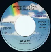 7inch Vinyl Single - Reality - (Tell Me) What's Going On In Your Mind