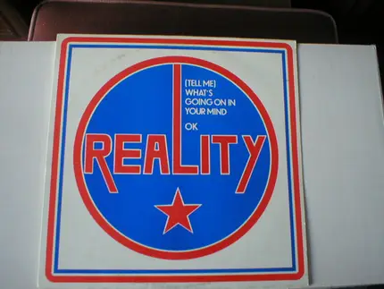 Reality - (Tell Me) What's Going On In Your Mind
