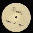 12inch Vinyl Single - Reality - Wanna Get Busy - Promo