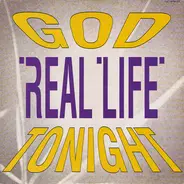 Real Life - God Tonight