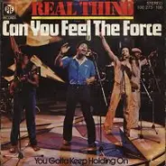 The Real Thing - Can You Feel the Force