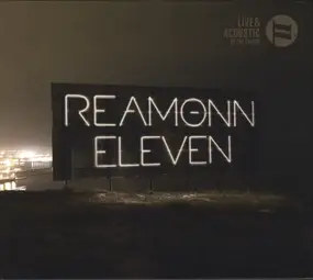 Reamonn - Eleven - Live & Acoustic At The Casino