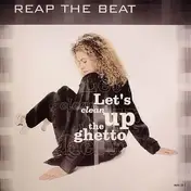 Reap the Beat - Lets Clean Up The Ghetto