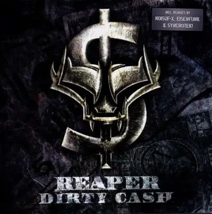 Reaper - Dirty Cash