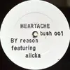 12inch Vinyl Single - Reason Featuring Alicka - Heartache - Stamped