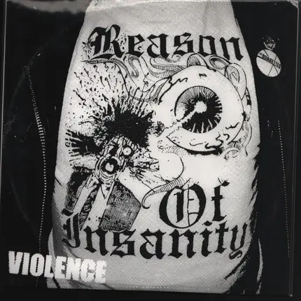 Reason Of Insanity - Violence