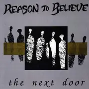 7inch Vinyl Single - Reason To Believe - The Next Door