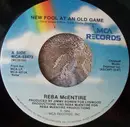 7inch Vinyl Single - Reba McEntire - New Fool At An Old Game
