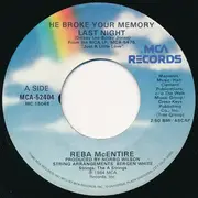 7inch Vinyl Single - Reba McEntire - He Broke Your Memory Last Night