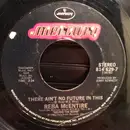 7inch Vinyl Single - Reba McEntire - There Ain't No Future In This / Reasons