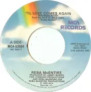7inch Vinyl Single - Reba McEntire - 'Til Love Comes Again