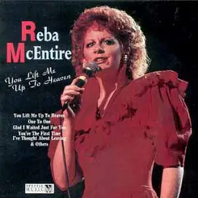 Reba McEntire - You Lift Me Up To Heaven