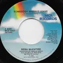 7inch Vinyl Single - Reba McEntire - Somebody Should Leave