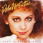 Reba McEntire - Just a Little Love