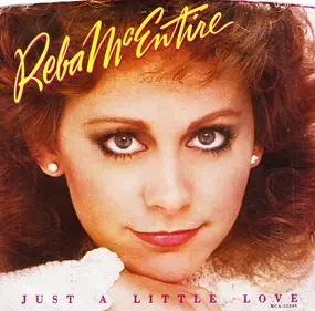 Reba McEntire - Just a Little Love