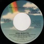 7'' - Reba McEntire - Only In My Mind / She's The One Loving You Now