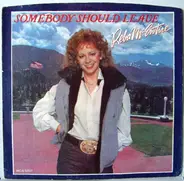 Reba McEntire - Somebody Should Leave