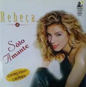 Rebeca - Solo Amante