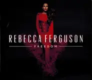 Rebecca Ferguson - Freedom