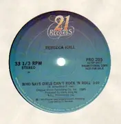 12'' - Rebecca Hall - Who Says Girls Can't Rock'n Roll