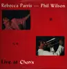 LP - Rebecca Parris , Phil Wilson - Live At Chan's